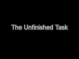The Unfinished Task