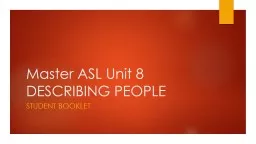 Master ASL Unit 8