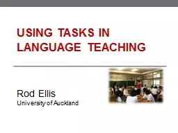 Using Tasks in Language Teaching