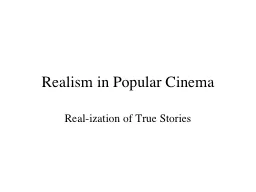Realism in Popular Cinema