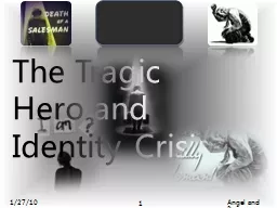 The Tragic Hero and Identity Crisis