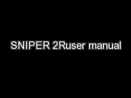 SNIPER 2Ruser manual