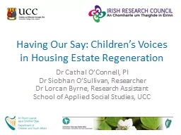 Having Our Say: Children’s Voices in Housing Estate Regen