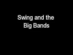 Swing and the Big Bands