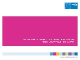 CHALLENGING FUNDING CUTS: