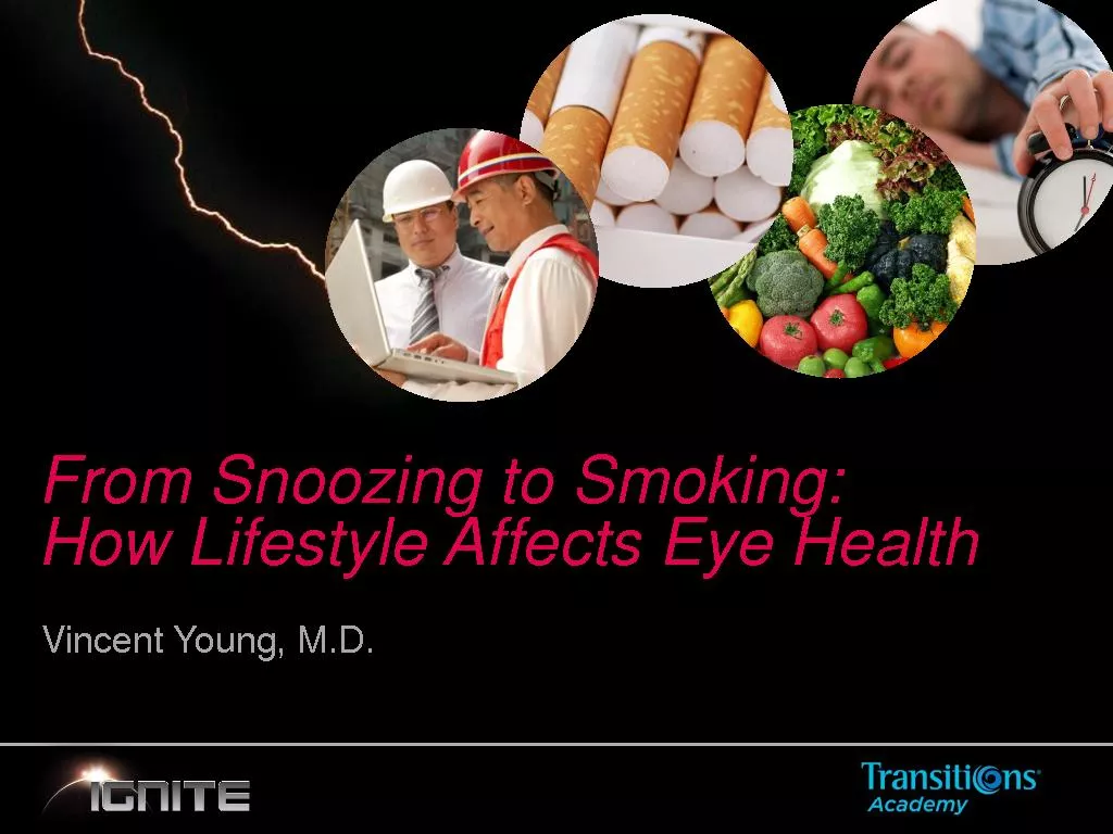 From Snoozing to Smoking: