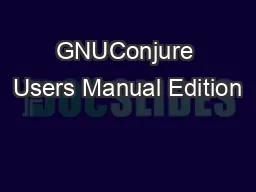 GNUConjure Users Manual Edition