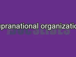 Supranational organization: