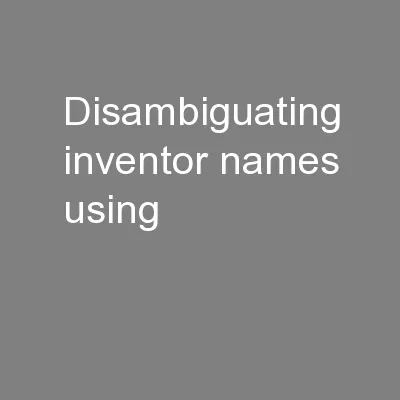 Disambiguating inventor names using