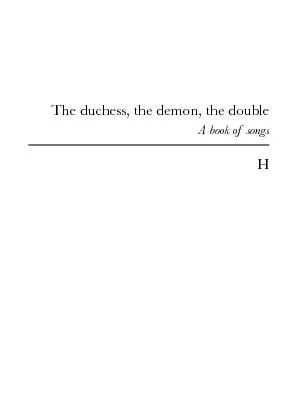 The duchess, the demon, the double