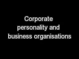 Corporate personality and business organisations
