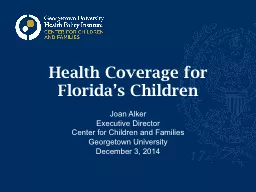 Health Coverage for Florida’s Children