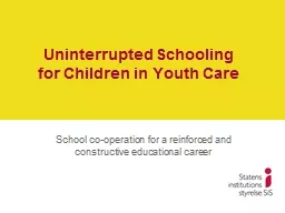 Uninterrupted Schooling for Children in Youth Care