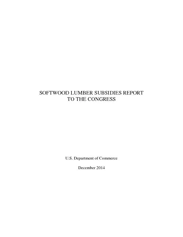 SOFTWOOD LUMBER SUBSIDIES REPORT TO THE CONGRESSU.S. Department of Com