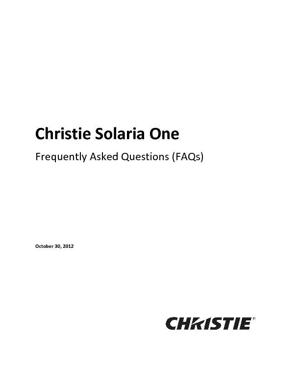 Christie Solaria OneFrequently Asked Questions (FAQs)October , 2012
..