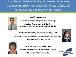 ICU Clinical Decision-Making; Processes To Improve Catheter