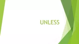 UNLESS