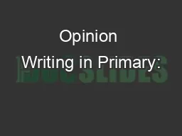 Opinion Writing in Primary: