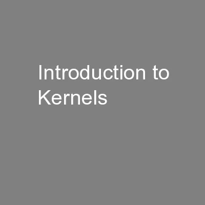 Introduction to Kernels