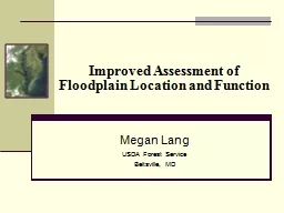 Improved Assessment of Floodplain Location and Function