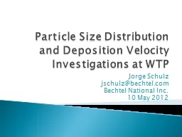 Particle Size Distribution and Deposition Velocity Investig