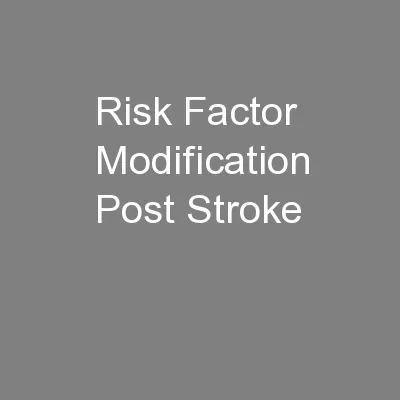 Risk Factor Modification Post Stroke