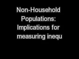 Non-Household Populations: Implications for measuring inequ