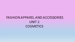 FASHION APPAREL AND ACCESSORIES