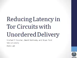 Reducing Latency in Tor Circuits with Unordered Delivery
