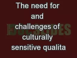 The need for and challenges of culturally sensitive qualita
