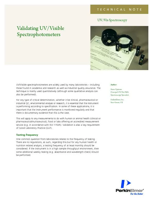 UV/Visible spectrophotometers are widely used by many laboratories 