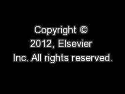 Copyright © 2012, Elsevier Inc. All rights reserved.