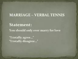 MARRIAGE – VERBAL TENNIS