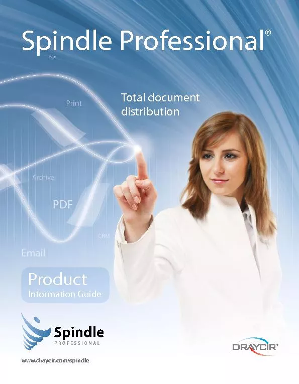 Total document distributionProductInformation GuideSpindle Professiona