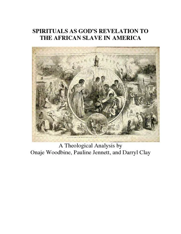 SPIRITUALS AS GOD’S REVELATION TO THE AFRICAN SLAVE IN AMERICA 
.