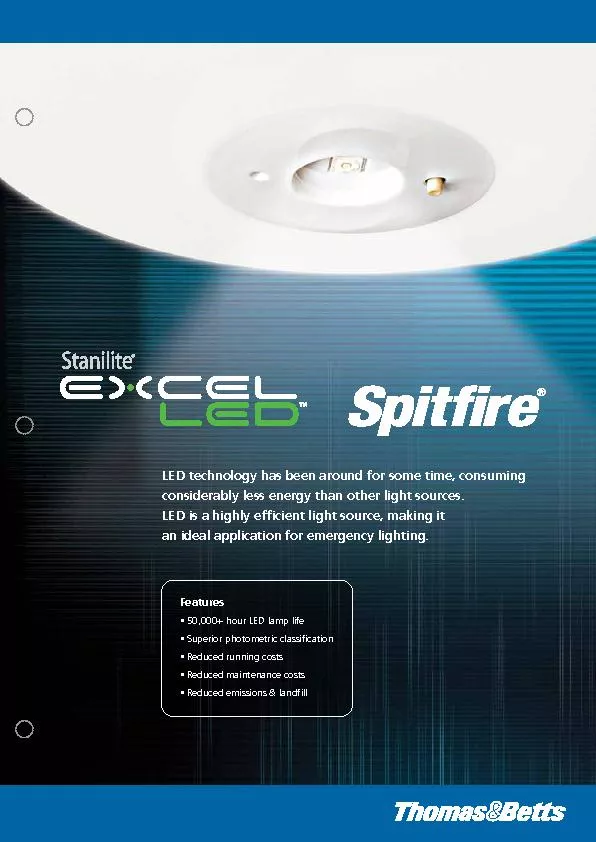 Features 50,000+ hour LED lamp life Superior photometric classificatio