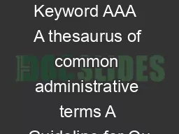 Using Keyword AAA  A thesaurus of common administrative terms A Guideline for Qu