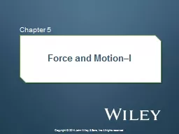 Force and Motion–I
