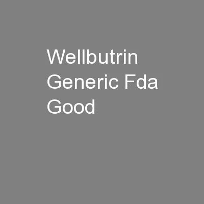 Wellbutrin Generic Fda Good