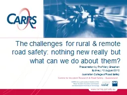 The challenges for rural & remote road safety: nothing