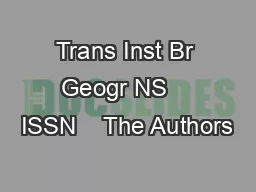 Trans Inst Br Geogr NS    ISSN    The Authors