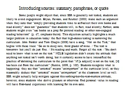Introducing sources: summary, paraphrase, or quote