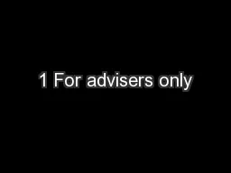 1 For advisers only