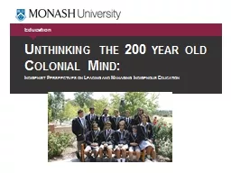 Unthinking the 200 year old Colonial Mind
