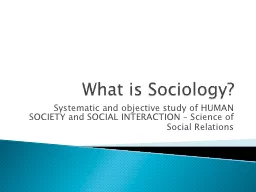 What is Sociology?