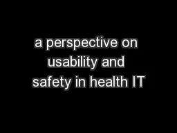 a perspective on usability and safety in health IT