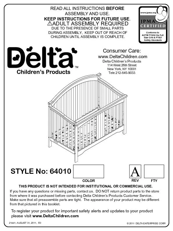 Conforms to ASTM F169-10a Full Size Crib & F1821Safety Standards
...