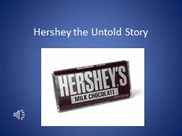 Hershey the Untold Story