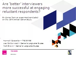 Are ‘better’ interviewers more successful at engaging r