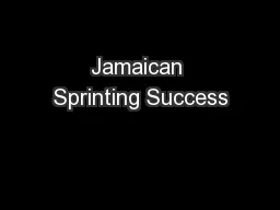 Jamaican Sprinting Success